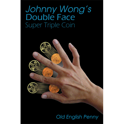 Double Face Super Triple Coin - Old English Penny (with DVD) by Johnny Wong