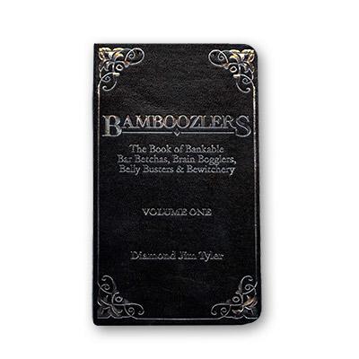 Bamboozlers by Diamond Jim Tyler