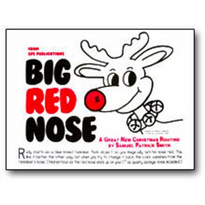 Big, Red Nose Samuel Patrick Smith