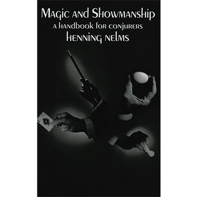 Magic and Showmanship by Henning Nelms