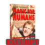 Magic For Humans by Frank Balzerak video (Download) dvdvdfbmagicforh-full.png