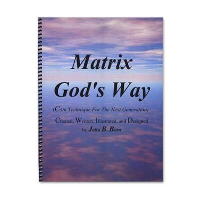 Matrix God's Way, Book and CD-Rom by John Born