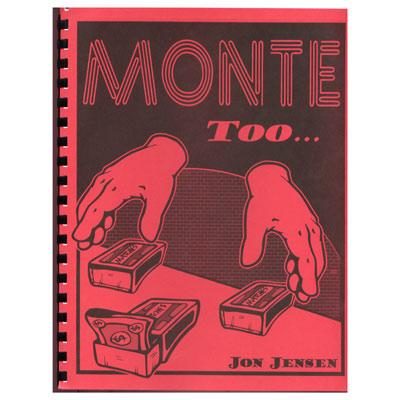 Monte Too by Jon Jensen
