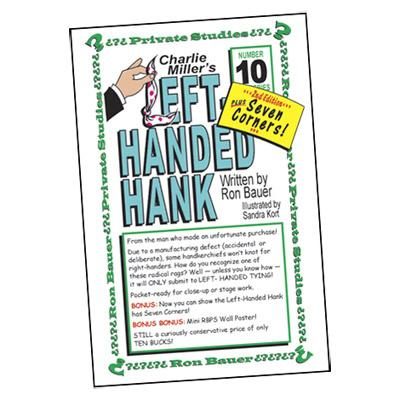 Ron Bauer Series: #10 - Charlie Miller's Left-Handed Hank