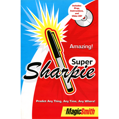 Super Sharpie by Magic Smith