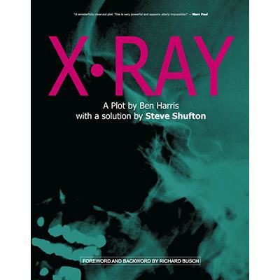 X-Ray by Ben Harris and Steve Shufton