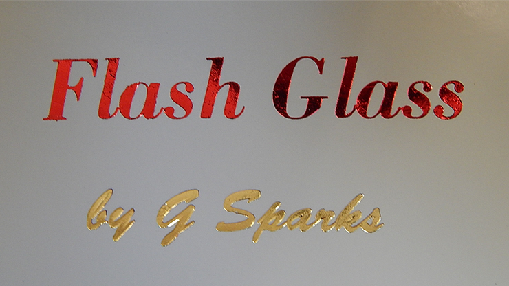 FLASH GLASS by G Sparks