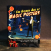 The Golden Age of Magic Posters: The Nielsen Collection Part II