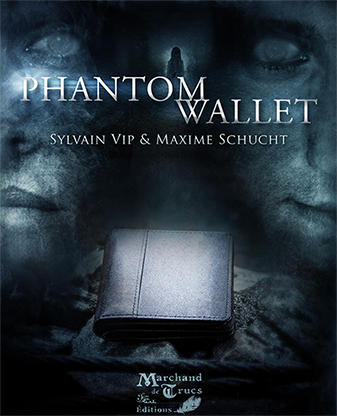 Phantom Wallet by Sylvain Vip & Maxime Schucht & Marchand de Trucs