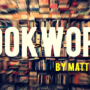 BOOKWORM by Matt Pilcher video (Download) 60544-full.png