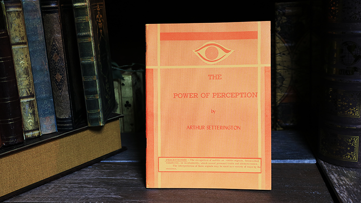 The Power of Perception by Arthur Setterington