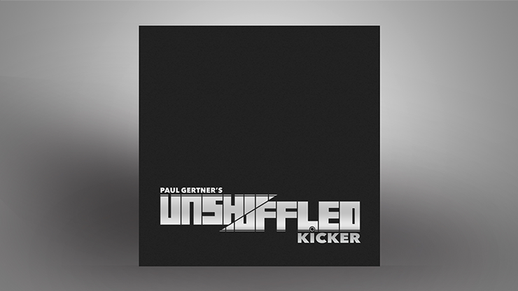 Unshuffled Kicker, Gimmick and DVD by Paul Gertner - Image 2
