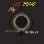 No Thing by Stefanus Alexander video (Download) 61587-full.png