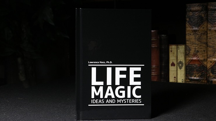 Life Magic by Larry Hass