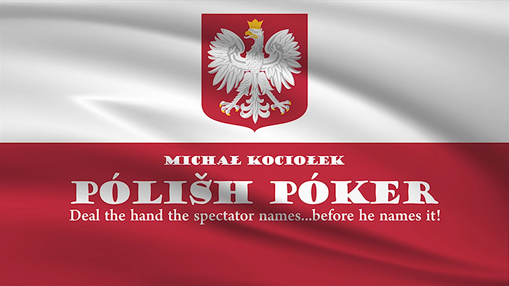 Polish Poker, Gimmicks and Online Instructions by Michal Kociolek