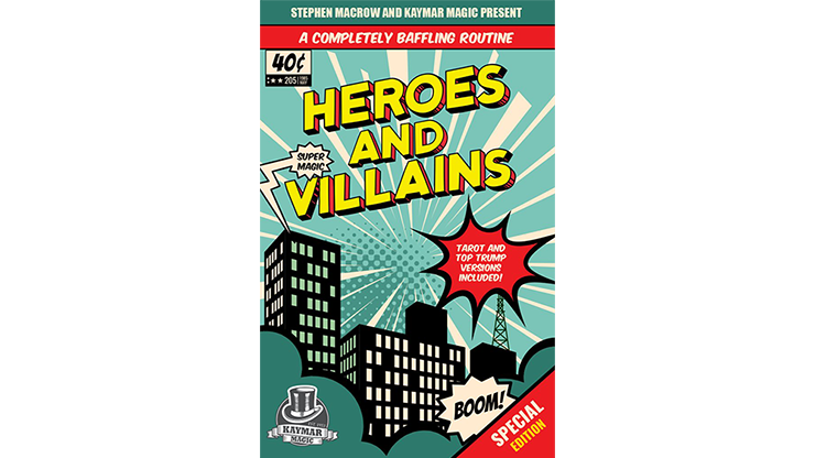 Heroes and Villains, Gimmicks and Online Instructions by Stephen Macrow and Kaymar Magic