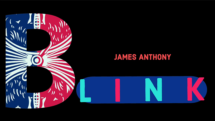 BLINK, Gimmicks and Online Instructions by James Anthony