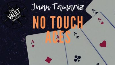 The Vault - No Touch Aces by Juan Tamariz video (Download)