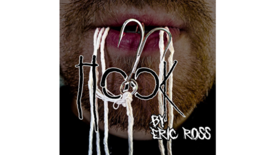 Hook, Gimmicks and Online Instructions by Eric Ross