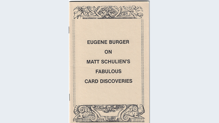 Eugene Burger on Matt Schulien's Fabulous Card Discoveries