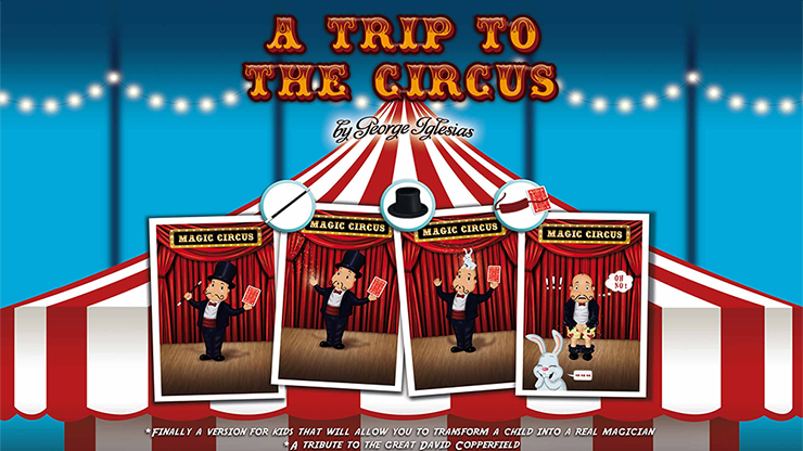 A Trip to The Circus by George Iglesias & Twister Magic - Image 2