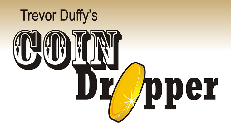 Trevor Duffy's Coin Dropper RIGHT HANDED, Half Dollar by Trevor Duffy