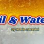 Oil & Water by Mario Tarasini video (Download) 68463-full.png