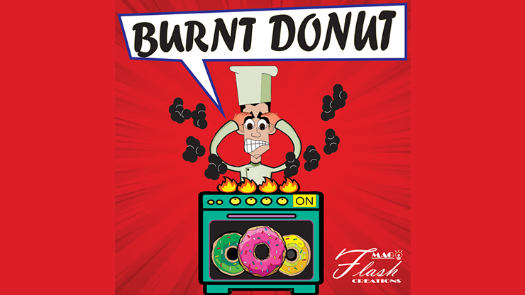 BURNT DONUTS, Gimmicks and Online Instructions by Mago Flash