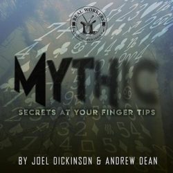 MYTHIC, Gimmicks and Online Instructions by Joel Dickinson & Andrew Dean