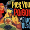 Bill Abbott Magic: Pick Your Poison, Gimmicks and Online Instructions by Erick Olson
