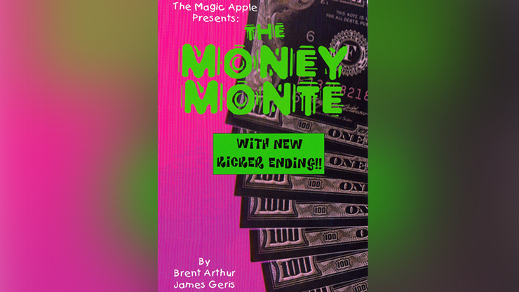The Money Monte by Brent Arthur James Geris