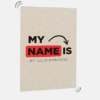 MY NAME IS, Gimmicks and Online Instructions by Julio Montoro