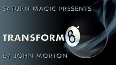 Transform8, Gimmicks and Online Instructions by John Morton