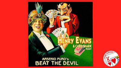 Henry Evans and Card-Shark Present Arsenio Puros' Beat the Devil Large Index, Gimmicks and Online Instructions