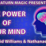 The Power of Your Mind by David Williams and Nathanael Elsey