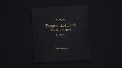 Topping the Deck: The Perfect Move by Jamy Ian Swiss - Image 6