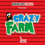 Crazy Farm by Marcos Cruz and Pilato