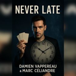 Never Late by Marc Cliandre