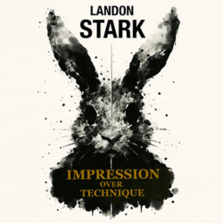 Impression Over Technique by Landon Stark eBook (Download)